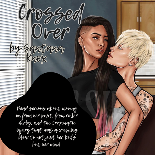 'Crossed Over' by Santana Knox